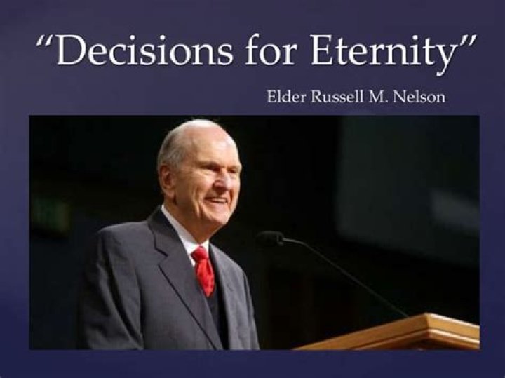 Elder Russell M. Nelson: 'Decisions for Eternity'